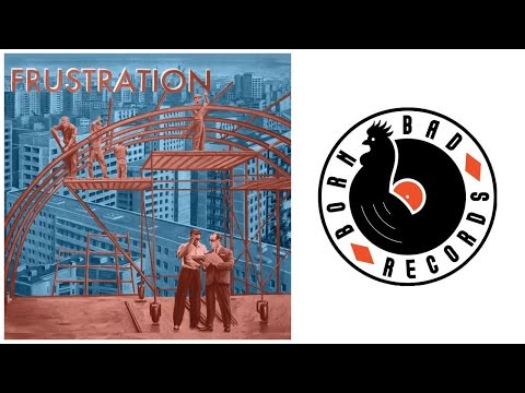 Frustration - Uncivilized