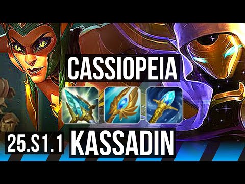 CASSIOPEIA vs KASSADIN (MID) | NA Master | 25.S1.1