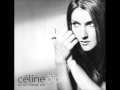 Celine Dion - I don't know - Francais 