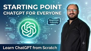 Starting Point: AI for Everyone | Learn ChatGPT, from scratch urdu tutorial 
