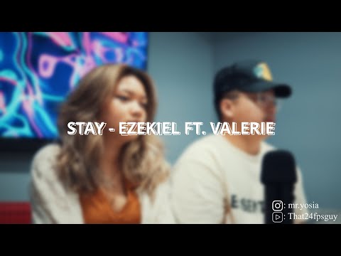Stay - Ezekiel ft.Valerie