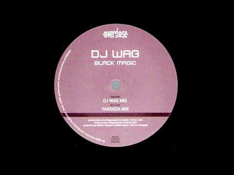 DJ Wag - Black Magic (Yakooza Mix) [HQ]