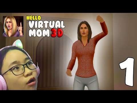 Hello Virtual Mom 3D - Gameplay Walkthrough Part 1 - My Mom Hates Me?!