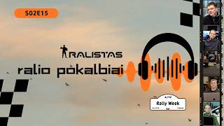AŠ RALISTAS: ralio pokalbiai | S02E15 | Šilalė, WRC Suomija, laukiamiausias metų savaitgalis