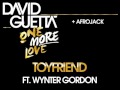 David Guetta & Afrojack - Toyfriend (ft Wynter ...
