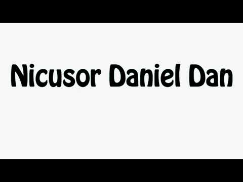 Learn How To Pronounce Nicusor Daniel Dan