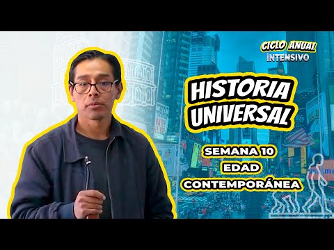 166 - CICLO ANUAL INTENSIVO - SEMANA 10 - HISTORIA UNIVERSAL EDAD CONTEMPORÁNEA
