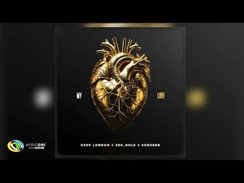 Deep London, Zee_nhle and Sobzeen - My Love (Official Audio)