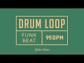 Funk Drum Loop 95 BPM