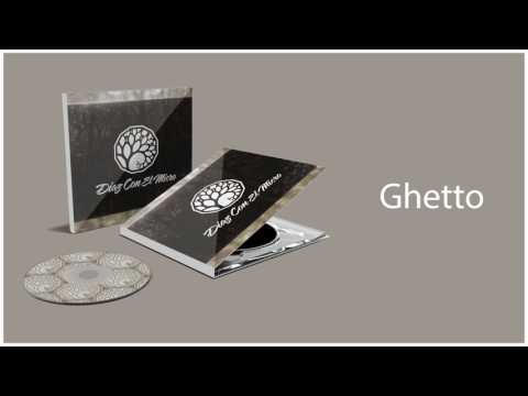 Díaz con el Micro - Ghetto (Álbum MÚSICA)