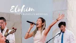 Elohim: Hillsong Worship (Lisa + Russell's Wedding)