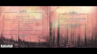If Trees Could Talk - Red Forest (HD) FULL ALBUM