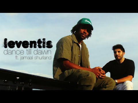 Leventis ft. Jamaal Shurland - Dance Till Dawn (Official Audio)