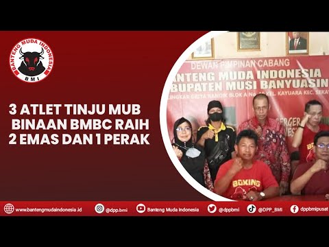 3 Atlet Tinju MUB Binaan BMBC Raih 2 Emas dan 1 Perak