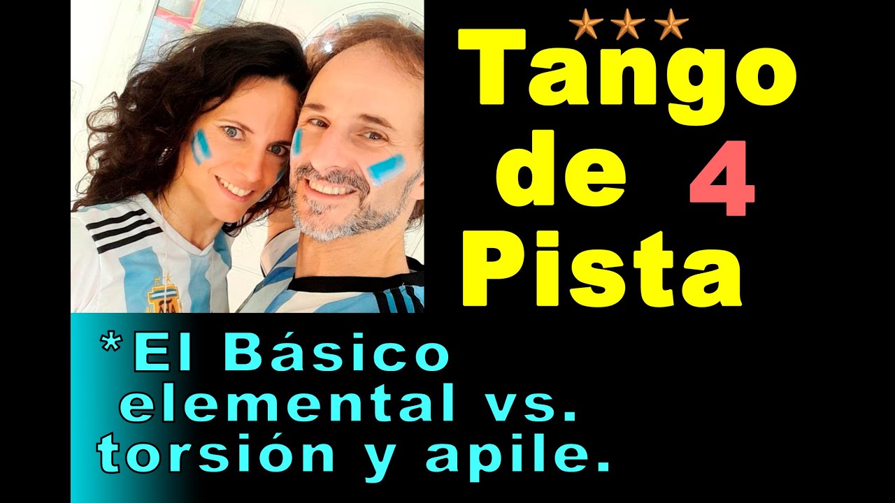 Tango de Pista, capítulo 4 ¨El Básico elemental vs. torsión y apile¨ x Damián Esell y Noelia Soldera