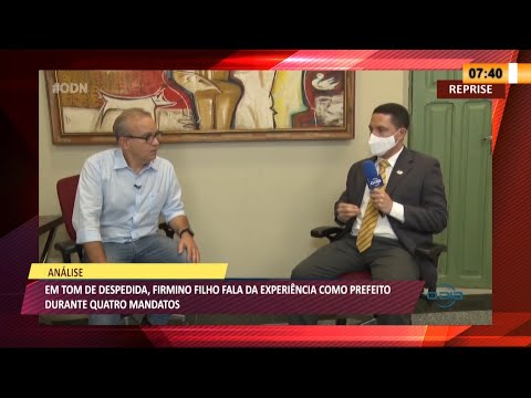 Firmino Filho fala da experiência como Prefeito durante quatro mandatos 07 04 2021