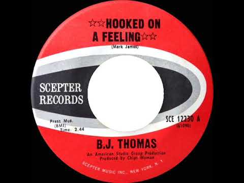 1969 HITS ARCHIVE: Hooked On A Feeling - B.J. Thomas (mono)