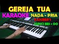 GEREJA TUA PANBERS KARAOKE NADA PRIA LAGU LAWAS