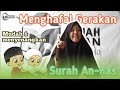 Menghafal Al Quran Mudah Metode Gerakan Surat An Nas