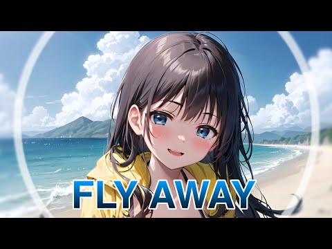 Nightcore - Fly Away (Lyrics)