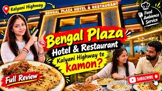 Kalyani Highway-এর Bengal Plaza Hotel কেমন? 😍 Full Food Review | Bengali Food Vl