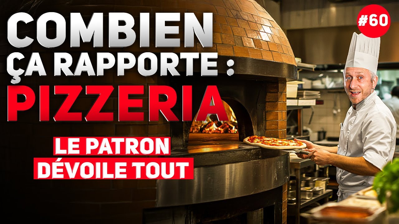 PIZZERIA : Combien ça RAPPORTE ?