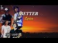 Better - The Vamps (lyrics) 🎶 | Life Realized Music Better - The Vamps (lyrics) 🎶 | Life Realized Music