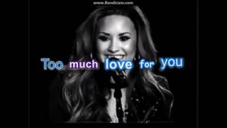 Demi Lovato - Too much Love (Lyrics)
