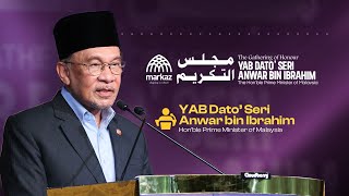 Hon’ble Prime Minister of Malaysia, Anwar bin Ibrahim, Addresses the Gathering of Honour at Markaz.