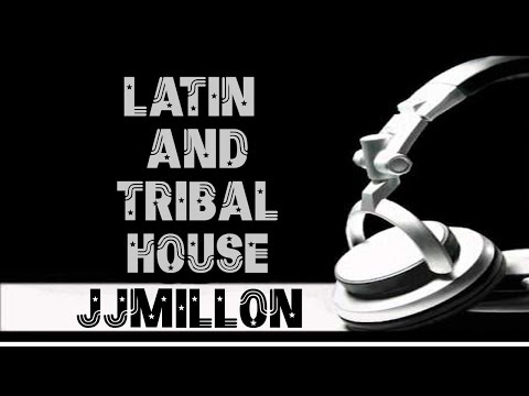 Best Latin and Tribal House Summer Mix