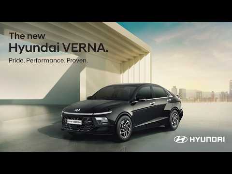 The new Hyundai VERNA. Pride. Performance. Proven.