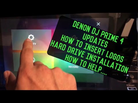 Denon DJ Prime 4 updates , logos, and hard drive installation
