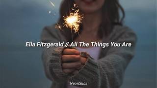 Ella Fitzgerald - All The Things You Are [Sub Español]