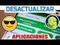 Cómo desactualizar una aplicación (App) o volver a una versión anterior Cómo desactualizar una aplicación (App) o volver a una versión anterior