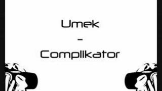 Umek - Complikator