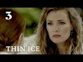 THIN ICE (Episode 3) ♥ BEST ROMANTIC MOVIES