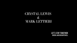 Crystal Lewis - Let&#39;s Stay Together (@thecrystallewis)