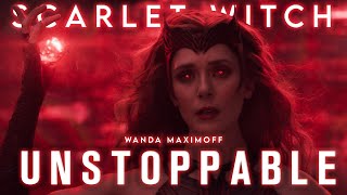 Scarlet Witch - Unstoppable  Wanda Maximoff Tribut