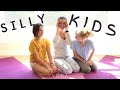 10min Silly Kids Yoga Got Kids Who Like Being Silly This One S For Them Enjoy