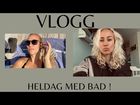 VLOGG HELDAG MED BAD