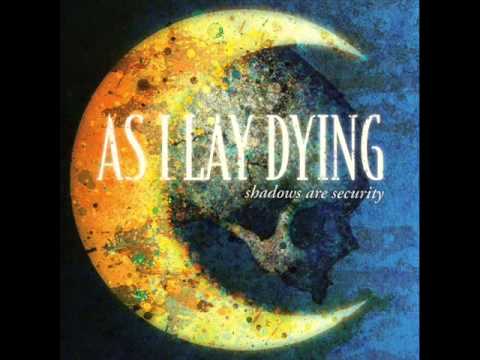AS I LAY DYING  Losing Sight   [2005] Shadows Are Security