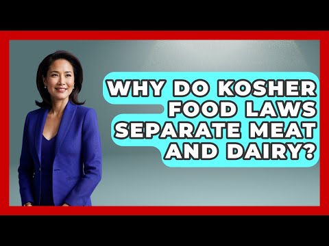 Why Do Kosher Food Laws Separate Meat and Dairy? - The Kosher Way