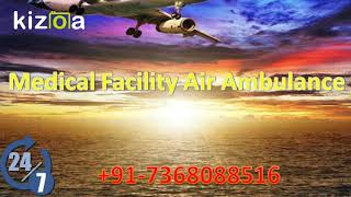 Take ICU Support Air Ambulance Service in Jabalpur with Doctor