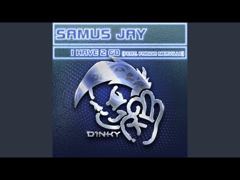 I Have 2 Go (feat. Farida Merville) (Extended Mix)
