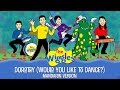 The Mandarin Wiggles Dorothy Would You Like To Dance