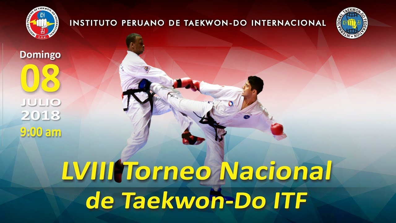 LVIII Torneo Nacional de Taekwon-Do ITF - Perú | IPTI