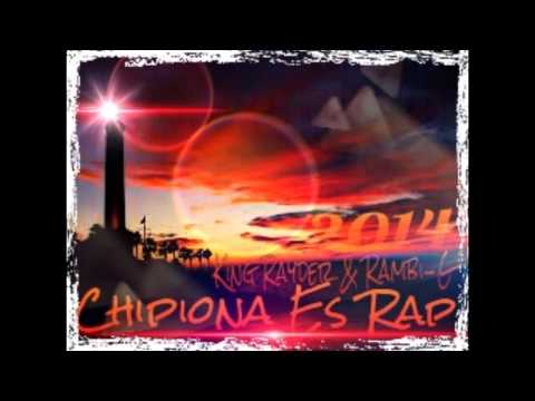Chipiona Es Rap - King Rayder & Rambi G #HipHop #R&B