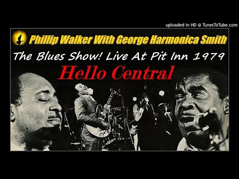 Phillip Walker - Hello Central [Live 1979] (Kostas A~171)
