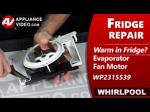 Refrigerator Evaporator Fan Motor - Diagnostic & Repair