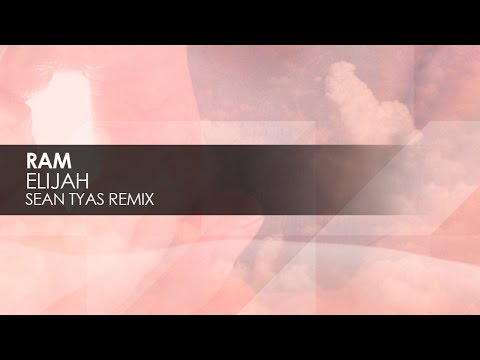 RAM - Elijah (Sean Tyas Remix)
